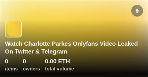 charlotte chiang leak|CHARLOTTEPARKES – Telegram.
